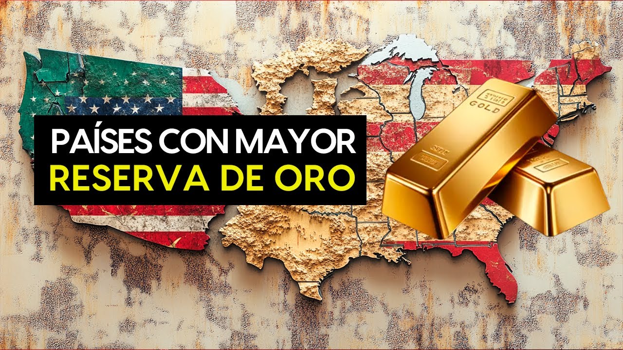 ¿Qué Países Tienen Las MAYORES Reservas De Oro? - YouTube