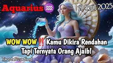 Aquarius♒ WOW WOW‼️Kamu Dikira Rendahan, Tapi Ternyata Orang Ajaib September 2025 - Mata Zodiak