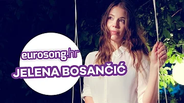 Eurosong.hr predstavlja: Jelena Bosančić (Dora 2019.)