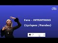 Intentions Fave Lyrics Paroles
