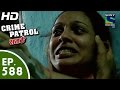 Crime Patrol - क्राइम पेट्रोल सतर्क - Jhoota Rishta - Episode 588 - 8th November, 2015