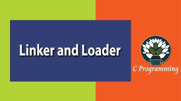 WK3 - 22 Linker and Loader