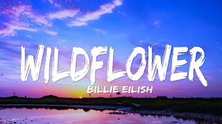 Download Lagu Billie Eilish - WILDFLOWER (Lyrics) MP3 Download Lagu Billie Eilish - WILDFLOWER (Lyrics) MP3