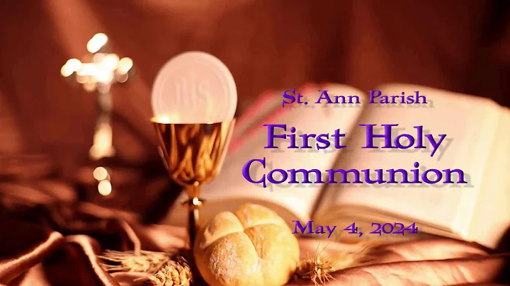First Holy Communion - May 4, 2024
