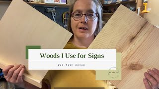What Wood works best for Wood Signs | Wood Sign Seller