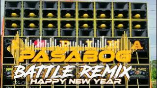 PASABOG BATTLE REMIX HAPPY NEW YEAR 2025