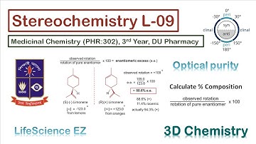 Lec-09: Optical purity, Enantiomeric excess | Calculation | Maths & Racemate