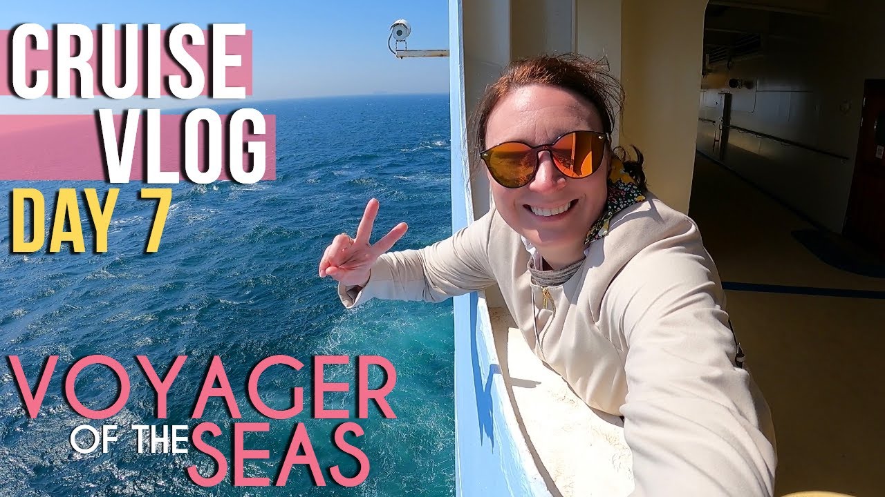 CRUISE VLOG DAY 7: Sea Day // Voyager of the Seas // Royal Caribbean