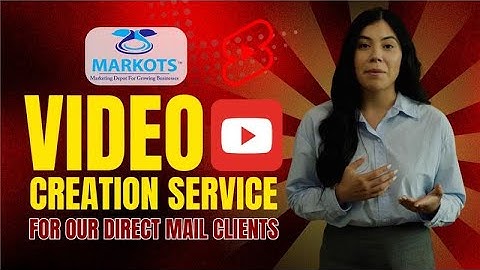 Video Creation Service For Our Direct Mail Clients | MARKOTS