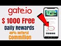 Earn Free $1000 l Gate.io New Staking offer l Unlimited Tricks l Looot Money 💰