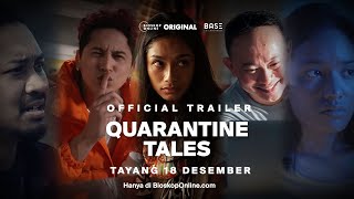 Quarantine Tales (Official Trailer) - Bioskop Online Original