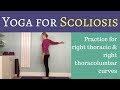 Right thoracic and right thoracolumbar curve yoga for scoliosis