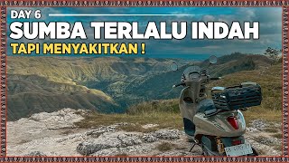 DAY 6 | AKHIRNYA SUMBA | Test Ride Jalur | Ujung Jalan 2024