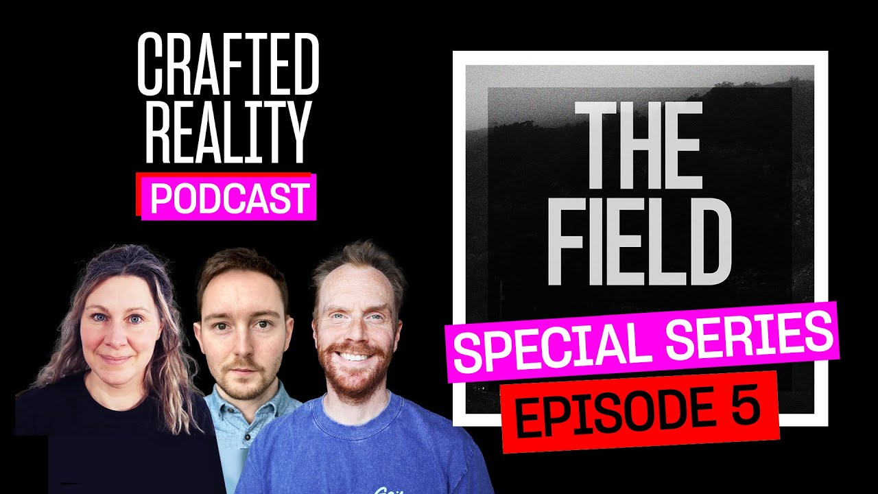 The Field l Crafted Reality Special Series Part Five - FINAL EPISODE ...