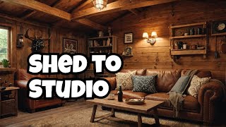 I Turned My Shed into a Man Cave Studio and You Won't Believe the Results!