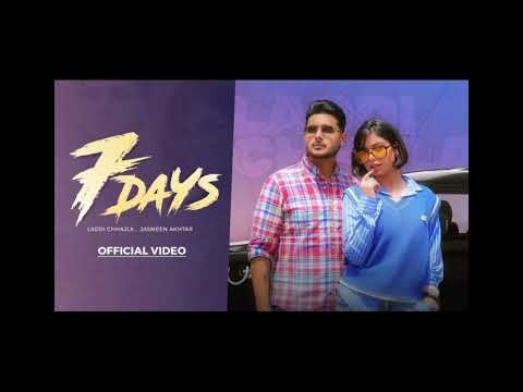7 Days | Laddi Chhajla | Jasmeen Akhtar| Gaiphy | New Punjabi Song 2026