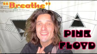 BREATHE (Pink Floyd) Cover by Derek Day