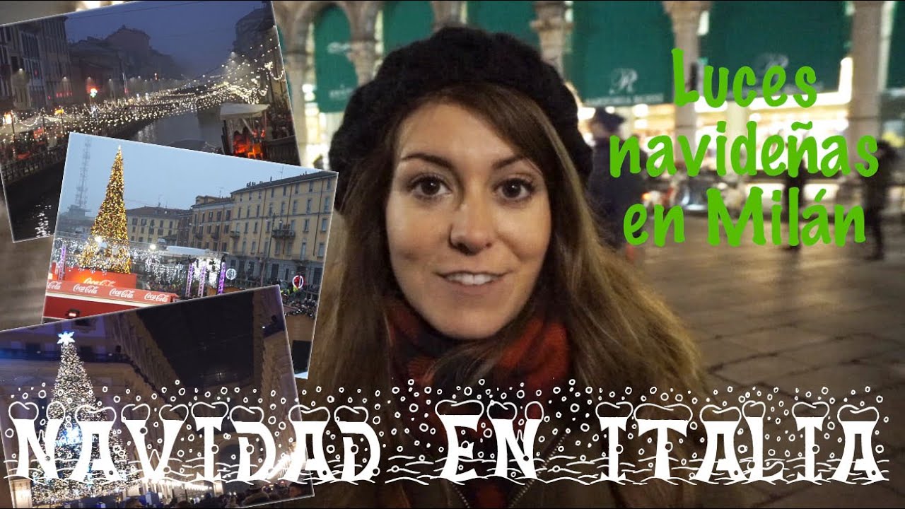 Navidad en Italia - Decoración Navideña en las calles de Milán