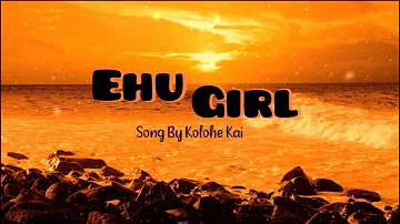 (1 Hour Lyrics) Ehu Girl - Kolohe Kai