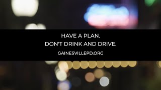 Gainesville Police Department - Don't Drink and Drive