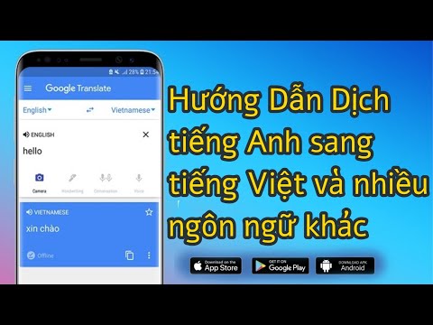 Video Hướng dẫn dịch tiếng Anh sang tiếng Việt, tải app... - youtube