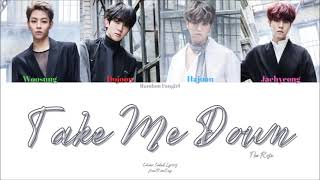 The Rose (더로즈) - Take Me Down [Colour Coded Lyrics Han/Rom/Eng]