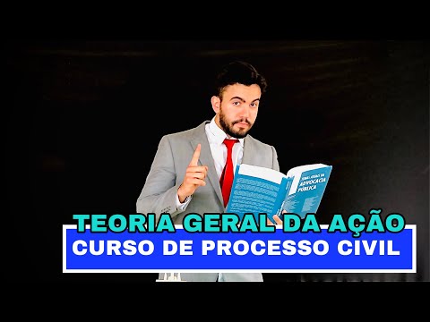 TEORIA GERAL DA AÇÃO no novo CPC - aula de processo civil