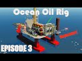 Stormworks Build Series : Ocean Going Oil Rig Episode 3