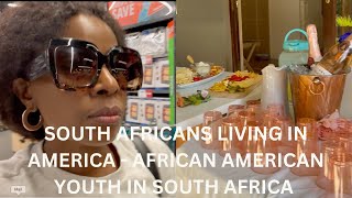South Africans living in America | African America youth in South Africa | Travel & Lifestyle