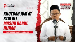 Khutbah Jum'at - Ustadz Budi Santoso, Lc,. M.Pd