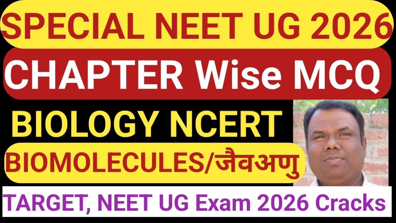 Most Important MCQ biology NCERT BIOMOLECULES for NEET UG Exam 2026,only english medium MCQ NEET UG 