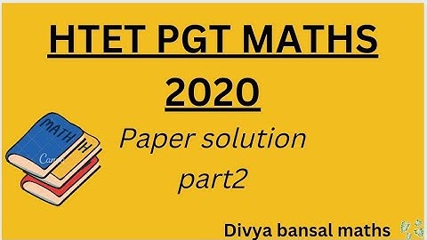 HTET PGT 2020 MATHS / PREVIOUS YEAR QUESTION SOLUTION