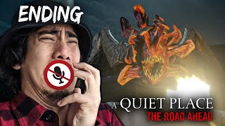 The Worst 4 hours Of my Life - A Quiet Place Road Ahead [4] | ENDING