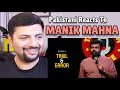Pakistani reacts to trial  error  stand up comedy by manik mahna