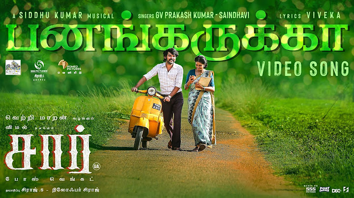 Panangarukka Video Song - Sir | Vemal | GV Prakash, Saindhavi | Siddhu Kumar | Bose Venkat