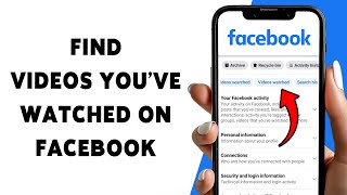 How To Find Videos Youve Watched On Facebook Check Facebook Watch History 2025