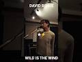 DAVID BOWIE / WILD IS THE WIND ★⚡️(BLACKSTARZ) #デヴィッドボウイ #acapella