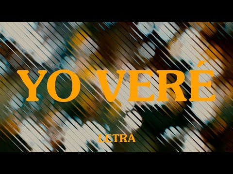 Yo Veré - La Música De Un Corazón