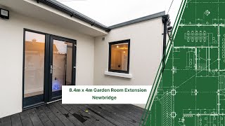 8.4m x 4m Garden Room Extension - Newbridge