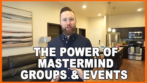 THE POWER OF MASTERMIND GROUPS & EVENTS
