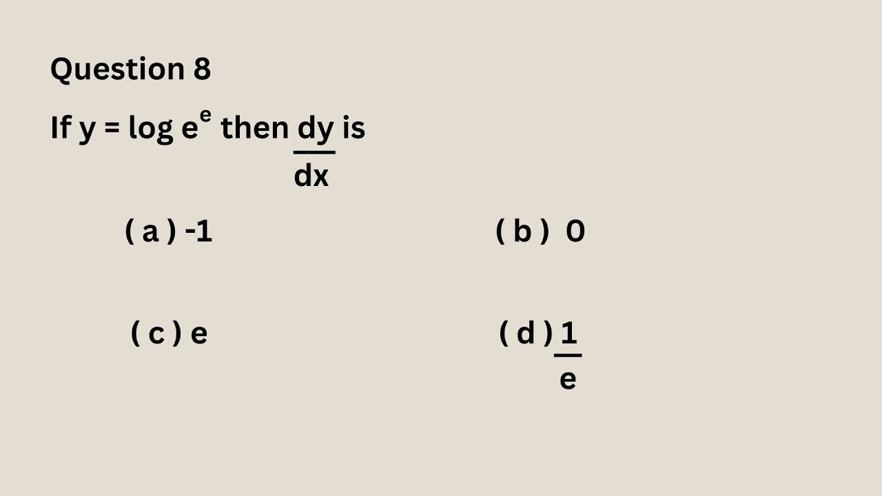 If y = log e^e then dy/dx is - YouTube