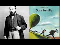 1/2 Sans Famille d'Hector Malot audio complet