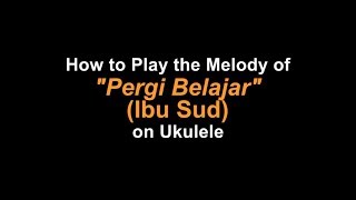Download Lagu Pergi Belajar (ibu Sud) - Dandi Ukulele [ukulele cover] MP3