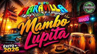 MAMBO LUPITA | GRUPO MARAVILLA | CUMBIA SONIDERA TO DANCE TO IN 2026