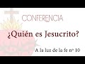 ¿Quién es Jesucristo?