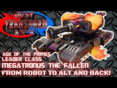 JUST TRANSFORM IT Age Of The Primes Leader Megatronus The Fallen 