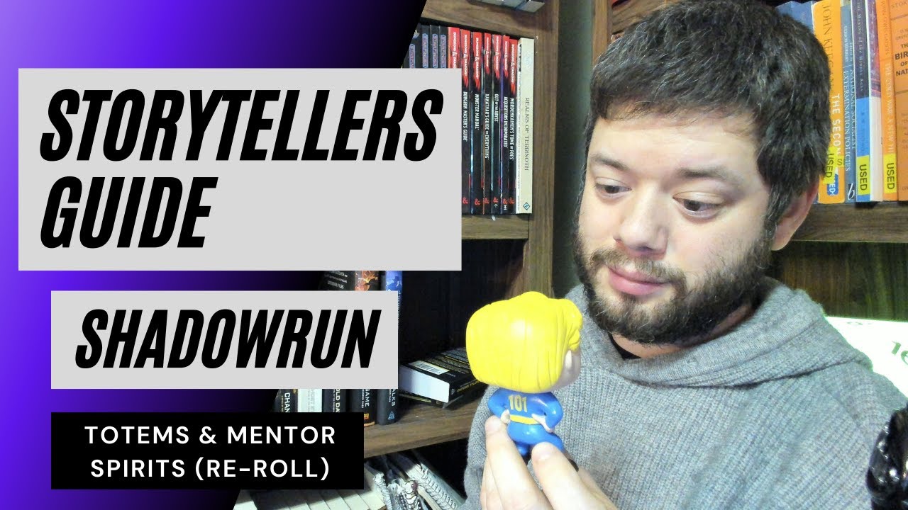 5E Shadowrun - Totems & Mentor Spirits (Re-Roll)