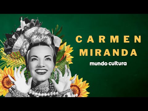 CARMEN MIRANDA - CURIOSIDADES E HISTÓRIA DA PEQUENA NOTÁVEL