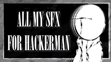 All my sfx for Hackerman: System Override