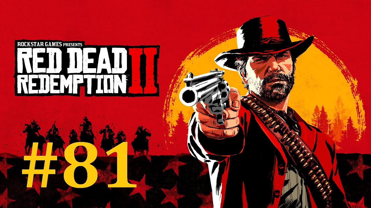 RDR 2 - Part 81 - "A Bright Bouncing Boy II (Stranger)"